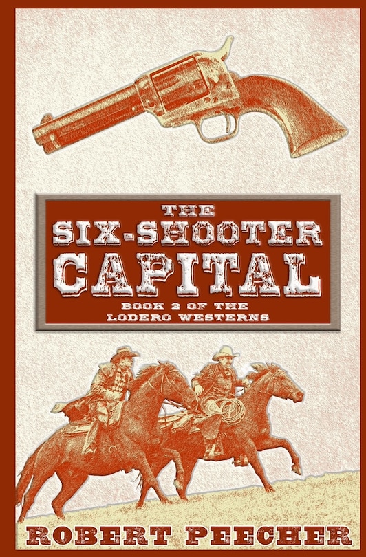 Front cover_The Six-Shooter Capital