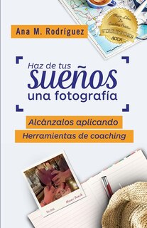 Front cover_Haz de Tus Sueños Una Fotografía