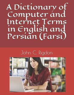 Couverture_A Dictionary of Computer and Internet Terms in English and Persian (Farsi)