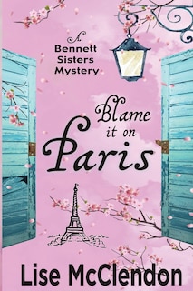 Front cover_Blame it on Paris