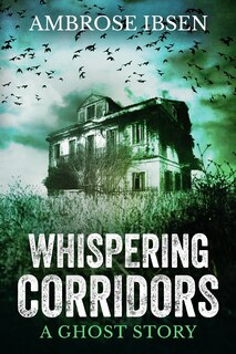 Whispering Corridors