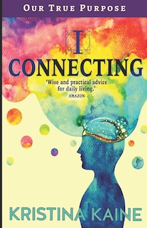 Front cover_I Connecting - Our True Purpose