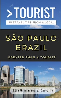 Couverture_Greater Than a Tourist- São Paulo Brazil