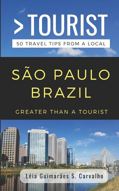 Couverture_Greater Than a Tourist- São Paulo Brazil