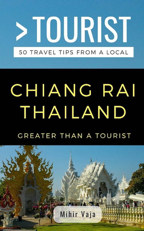 Front cover_Greater Than a Tourist- Chiang Rai Thailand