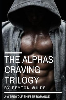 Couverture_The Alpha's Craving Trilogy