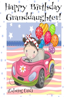 Couverture_HAPPY BIRTHDAY GRANDDAUGHTER! (Coloring Card)