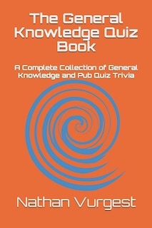 Front cover_The General Knowledge Quiz Book