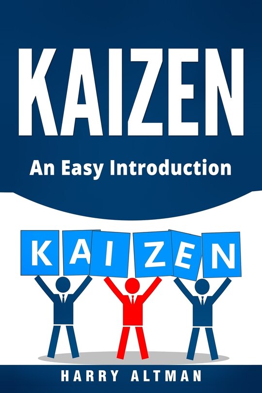 Kaizen: An Easy Introduction