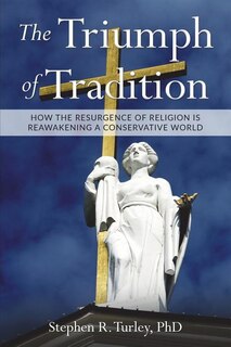 The Triumph of Tradition