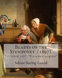 Couverture_Bladys of the Stewponey (1897). By