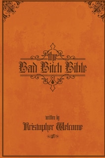Front cover_The Bad Bitch Bible