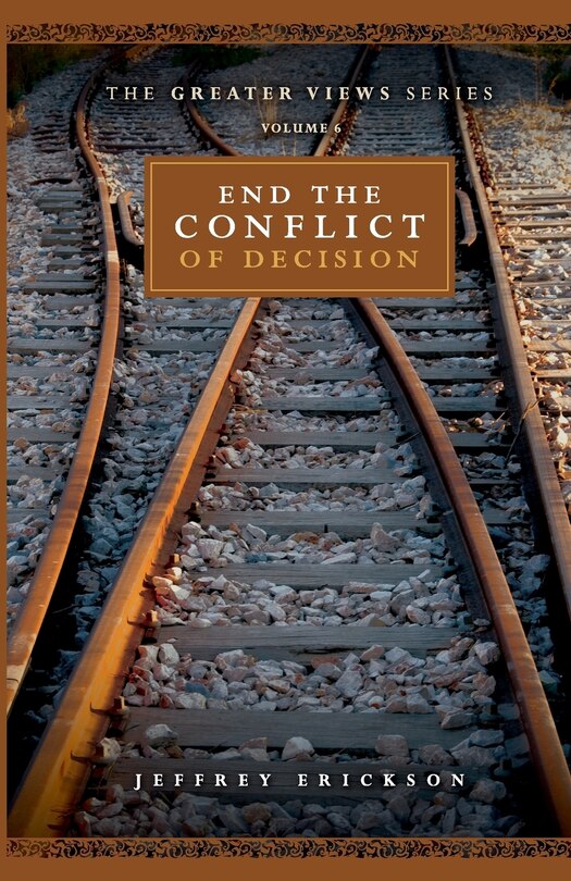 Front cover_End The Conflict Of Decision