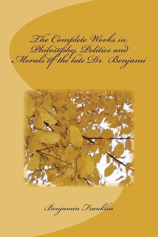 Couverture_The Complete Works in Philosophy, Politics and Morals of the late Dr. Benjami