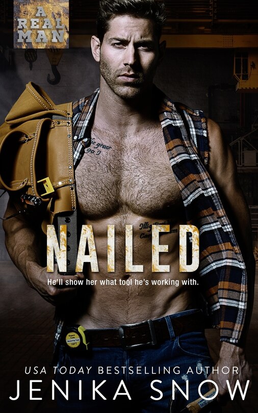 Front cover_Nailed (A Real Man, 16)
