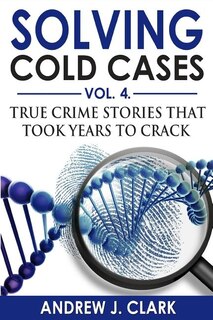 Couverture_Solving Cold Cases Vol. 4