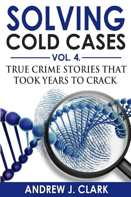 Couverture_Solving Cold Cases Vol. 4