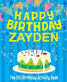 Couverture_Happy Birthday Zayden - The Big Birthday Activity Book