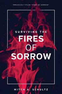 Front cover_Surviving The Fires of Sorrow