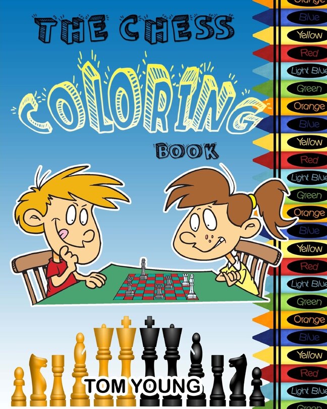 The Chess Coloring Book: Learn about chess while being creative coloring each chess related design. Included is a description of each chess piece. A great way for kids to learn an old game.