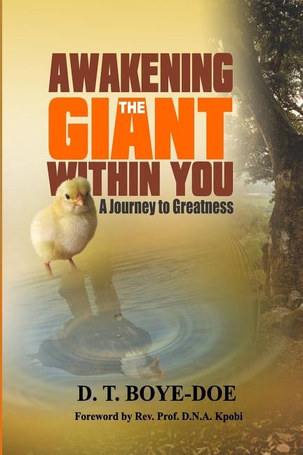 Awakening the Giant within You: A Journey to Greatness