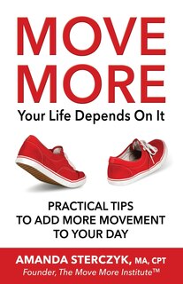 Couverture_Move More, Your Life Depends On It