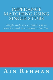 Front cover_Impedance matching using single stubs