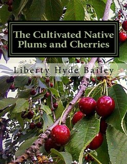 Couverture_The Cultivated Native Plums and Cherries