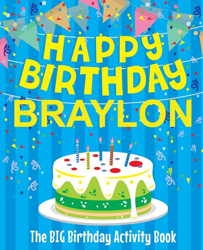 Front cover_Happy Birthday Braylon - The Big Birthday Activity Book