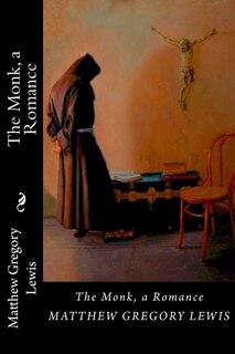 The Monk, a Romance