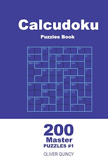 Couverture_Calcudoku Puzzles Book - 200 Master Puzzles 9x9 (Volume 1)