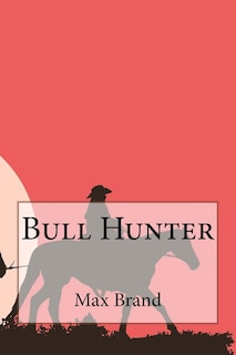 Front cover_Bull Hunter