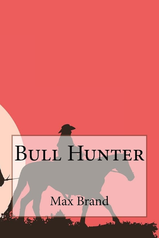 Front cover_Bull Hunter