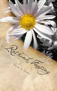 Rethink Fasting: And Rewrite your Life
