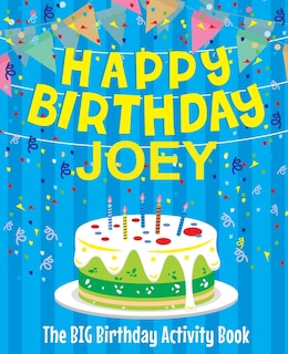 Couverture_Happy Birthday Joey - The Big Birthday Activity Book