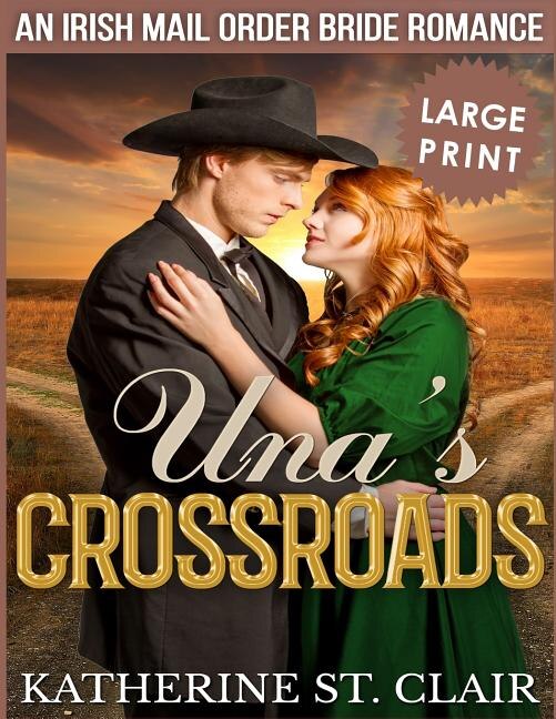 Couverture_Una's Crossroads ***Large Print Edition***