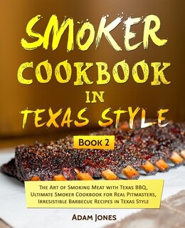 Front cover_Smoker Cookbook in Texas Style