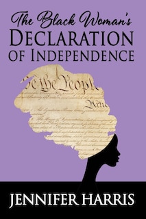 Couverture_The Black Woman's Declaration of Independence