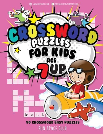 Crossword Puzzles for Kids Age 7 up: 90 Crossword Easy Puzzle Books for Kids