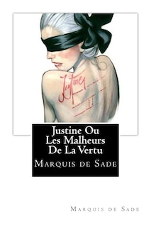 Couverture_Justine Ou Les Malheurs De La Vertu