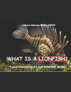Front cover_What Is A Lionfish?