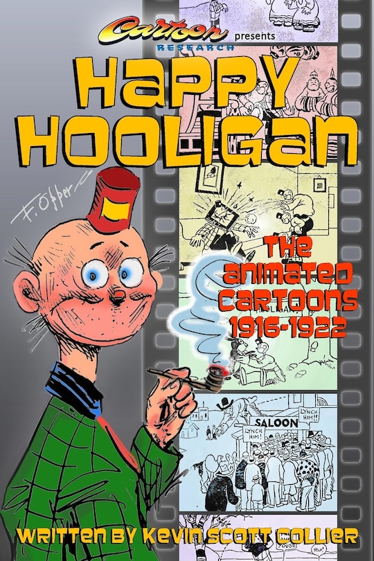 Happy Hooligan: The Animated Cartoons 1916-1922