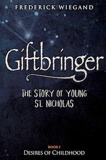 Couverture_Giftbringer - The Story of Young St. Nicholas