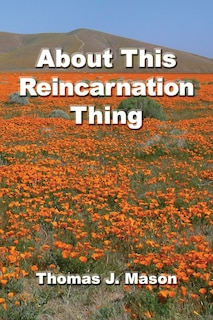 Front cover_About This Reincarnation Thing