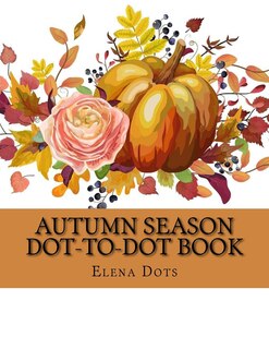 Front cover_Autumn Season Dot-to-Dot Book