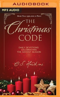 The Christmas Code Booklet: Daily Devotions Celebrating The Advent Season