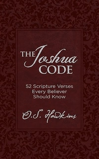 The Joshua Code: 52 Scripture Verses Every Believer Should Know