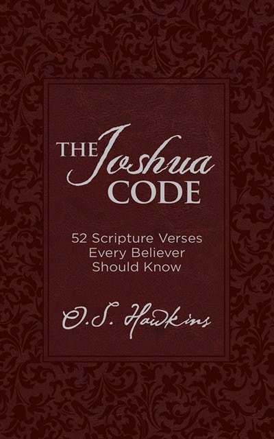 The Joshua Code: 52 Scripture Verses Every Believer Should Know