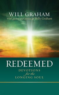 Redeemed: Devotions For The Longing Soul