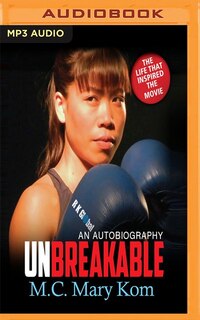 Unbreakable: An Autobiography